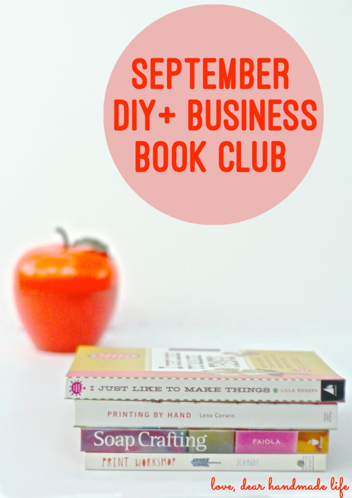 september-diy-craft-business-creative-book-club-dear-handmade-life