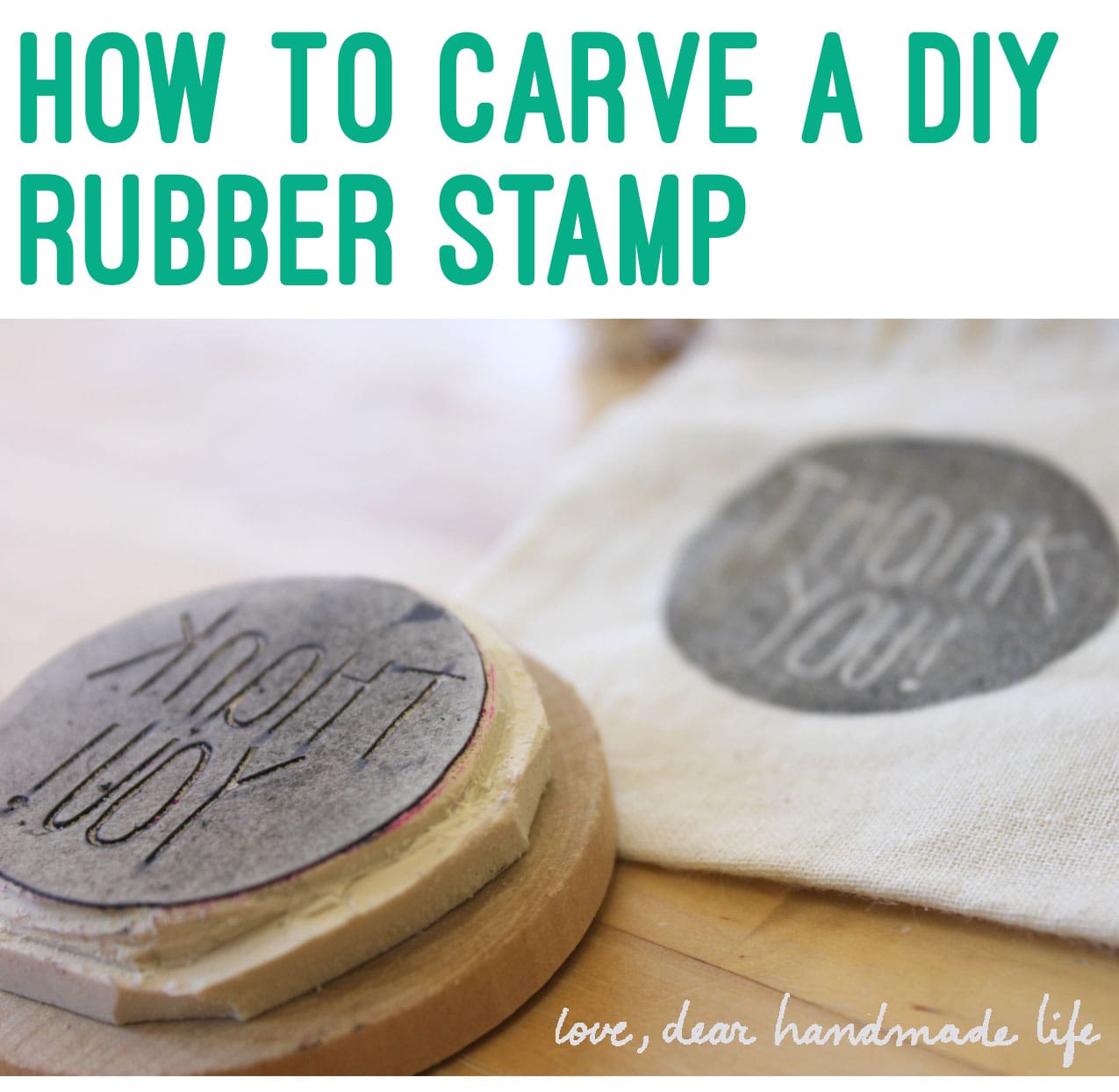 How To Make a DIY Carved Rubber Stamp - Dear Handmade Life
