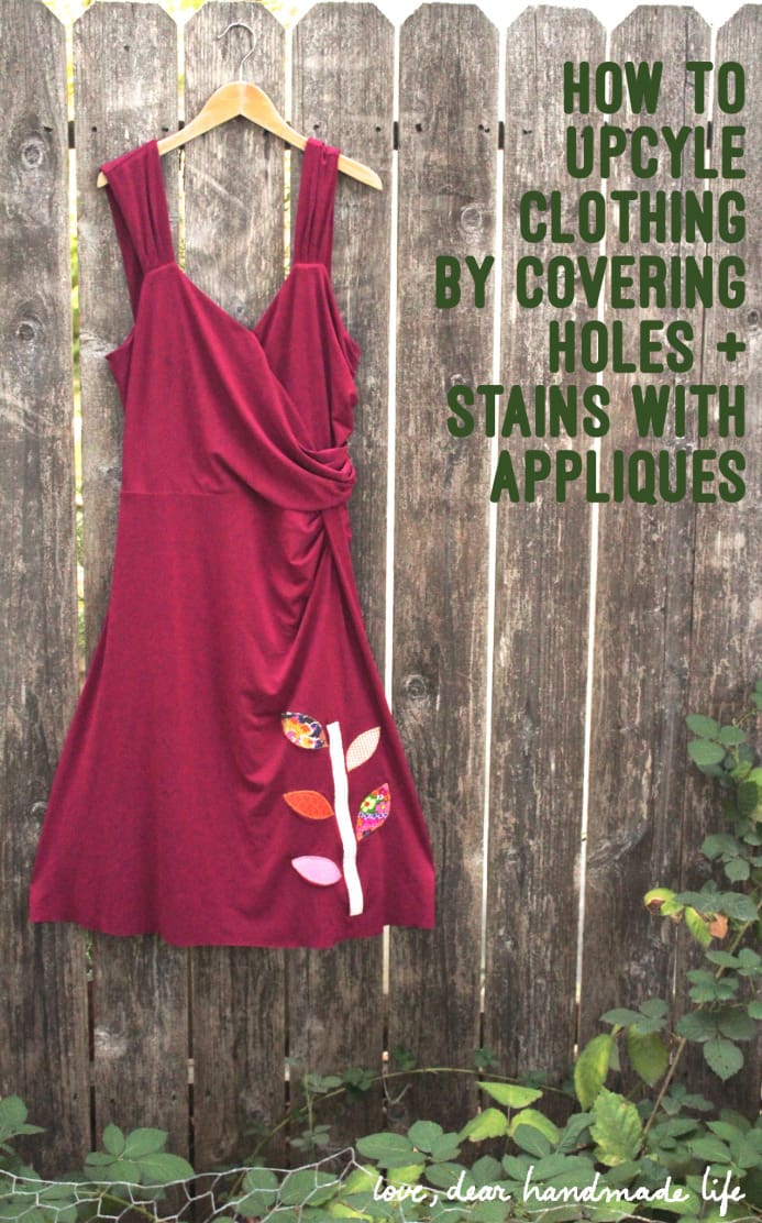 how-to-upcycle-clothing-cover-holes-stains-appliques-dear-handmade-life