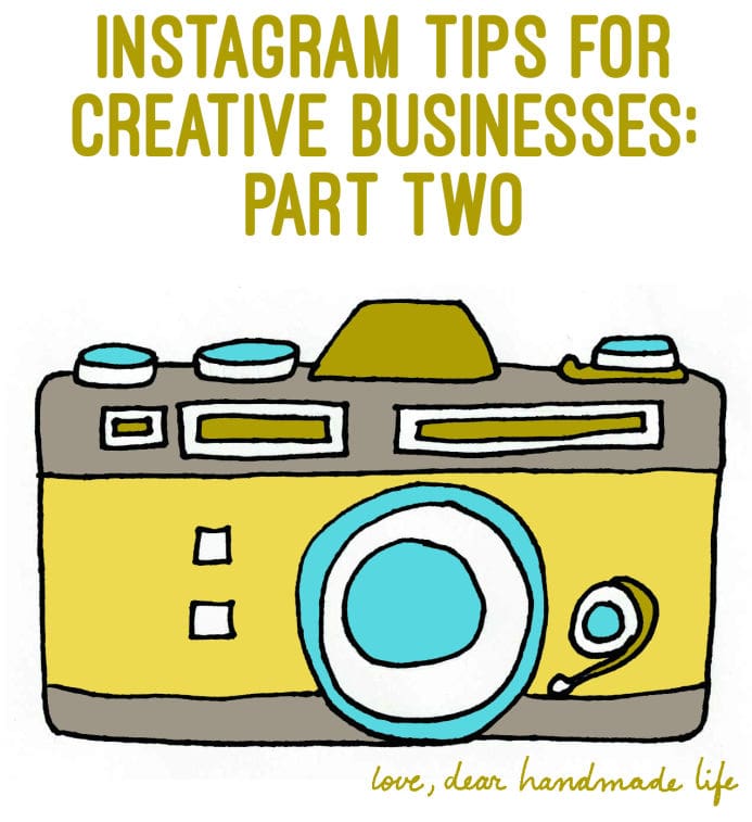 instagram tips for creative businesses- part two from dear handmade life
