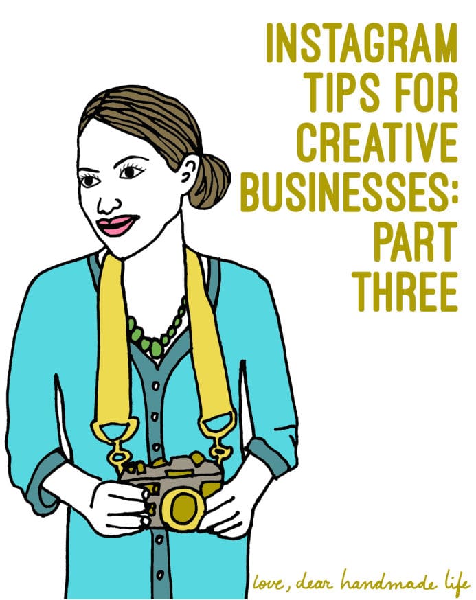 instagram tips for creative businesses- part three from dear handmade life