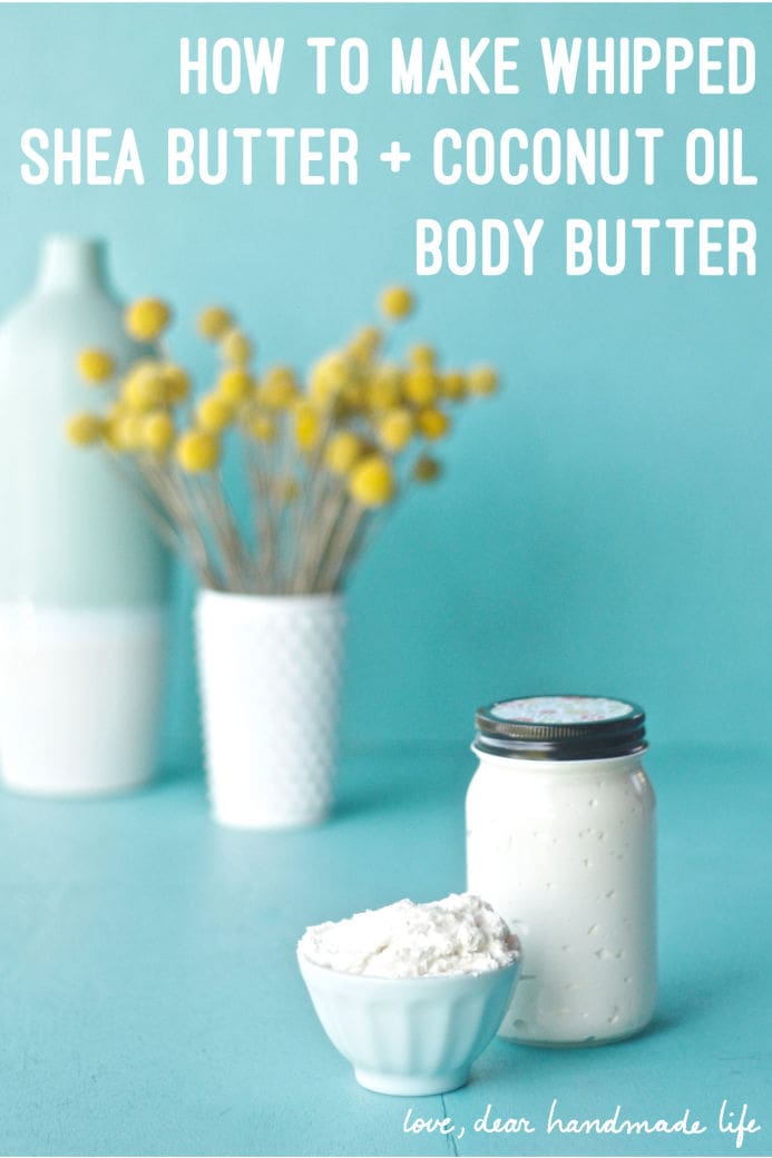 How to make whipped shea butter and coconut oil body butter from Dear Handmade Life