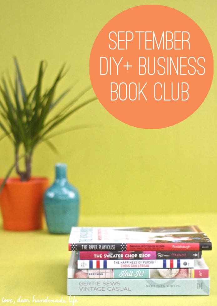 September DIY and Business Book Club from Dear Handmade Life