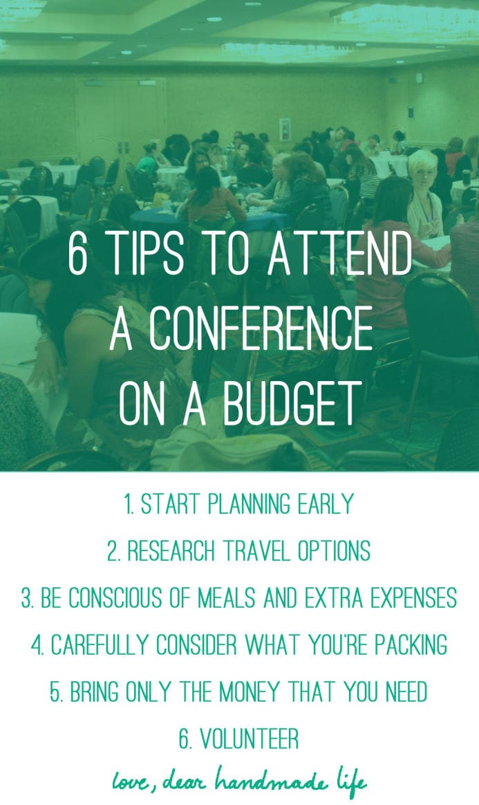 6 tips to attend a conference on a budget from Dear Handmade Life