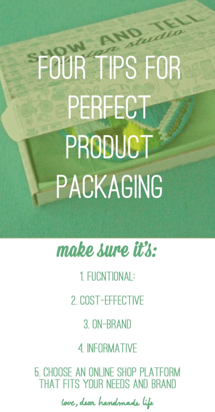 Four tips for perfect product packaging from Dear Handmade Life