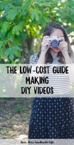 The low-cost guide to getting started making DIY videos from Dear Handmade Life