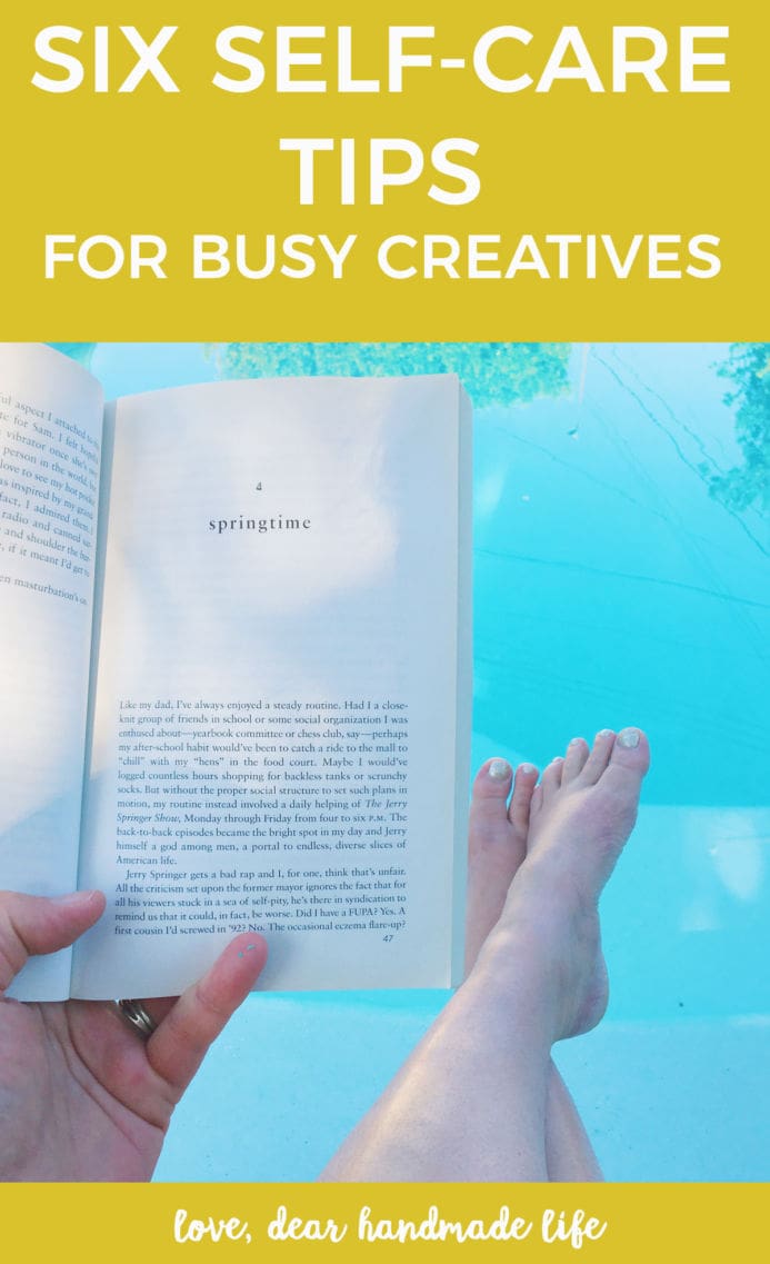 Six self-care tips for busy creatives from Dear Handmade Life