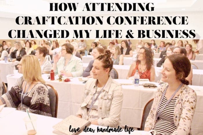 How attending Craftcation Conference changed my life and business from Dear Handmade Life