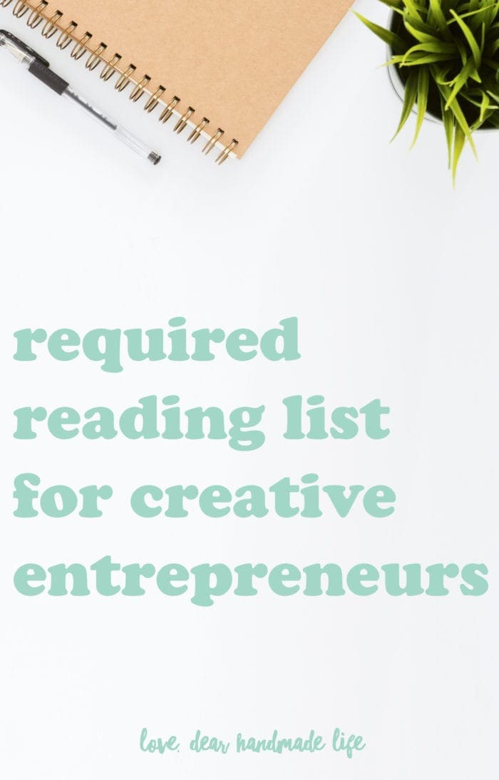 Required Reading List for Creatives Dear Handmade Life